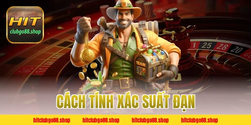 Cách tính xác suất đạn